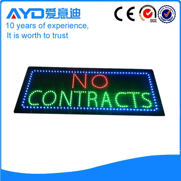 AYD LED No Contracts Sign