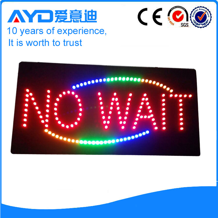 AYD LED No Wait Sign