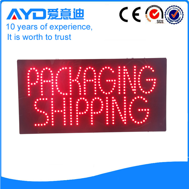 AYD LED Packaging Shipping Sign