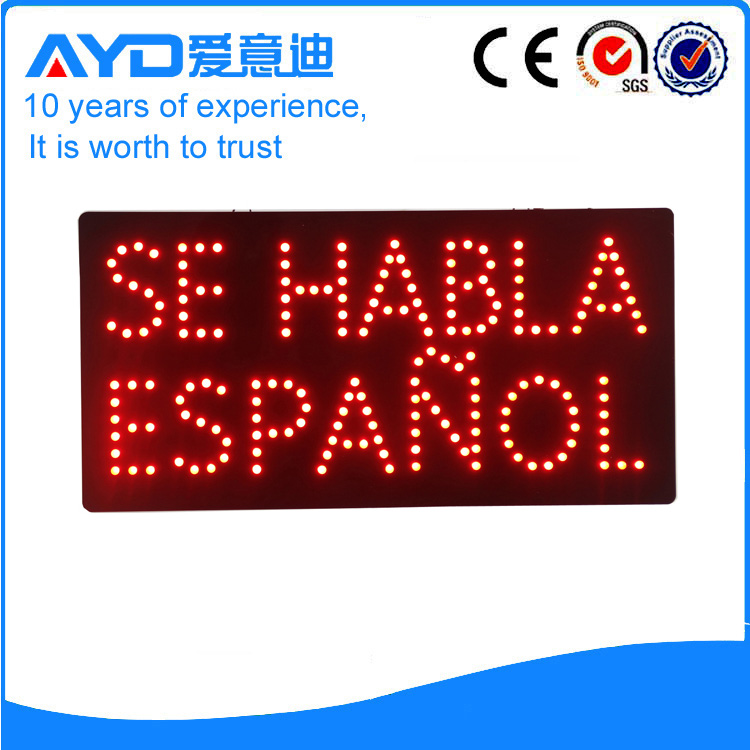 AYD LED Se Habla Espanol Sign