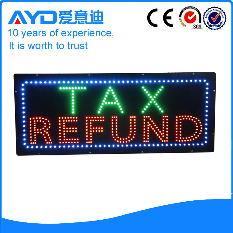 AYD Indoor LED Tax Refund Sign