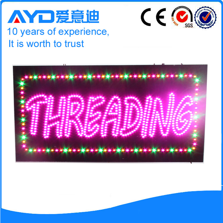 AYD High Bright LED Threading Sign