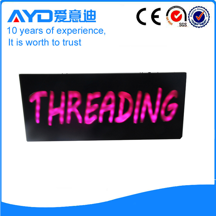 AYD High Bright LED Threading Sign