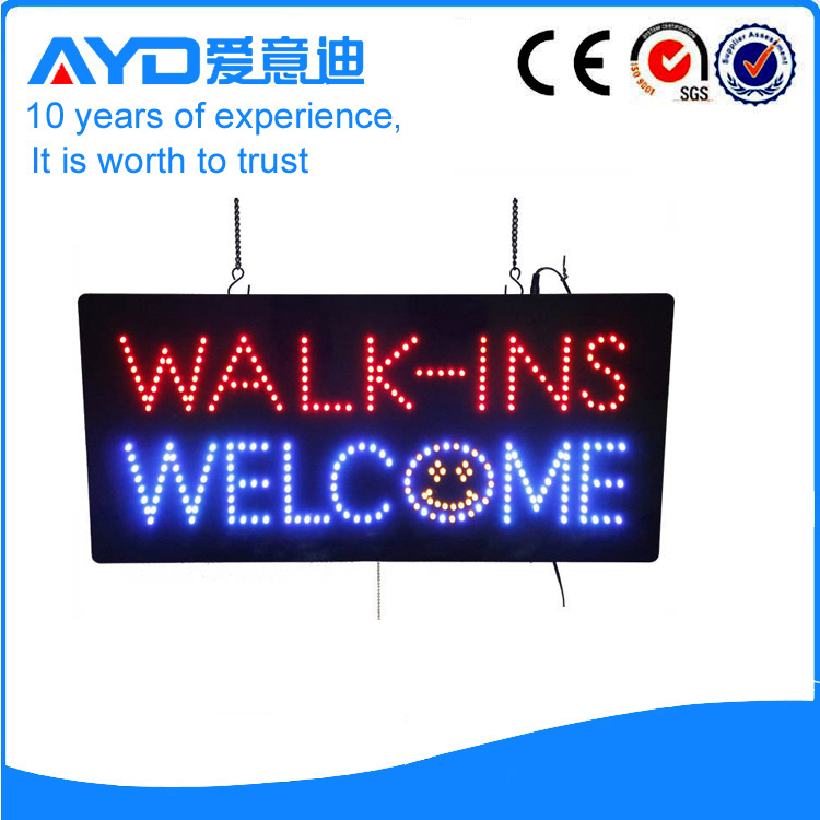 AYD LED Walk-ins Sign