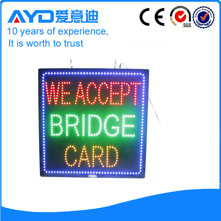 AYD LED We Accept Bridge Card Sign