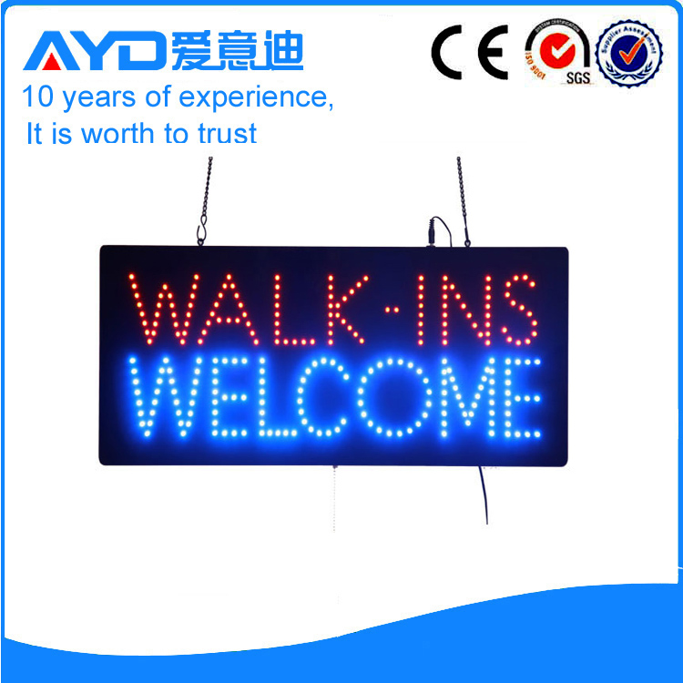 AYD LED Walk-ins Sign