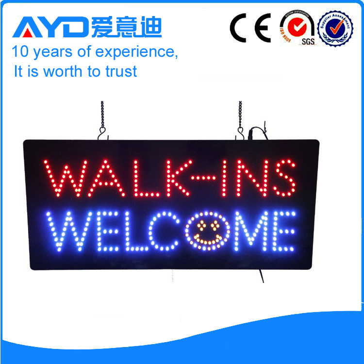 AYD LED Walk-ins Sign