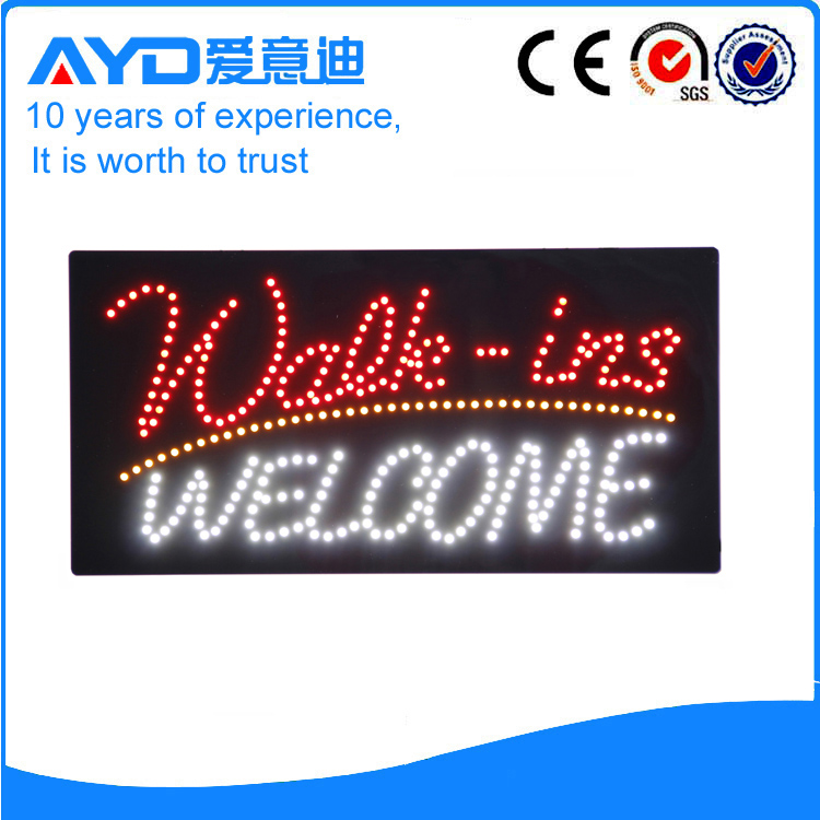 AYD LED Walk-ins Welcome Sign