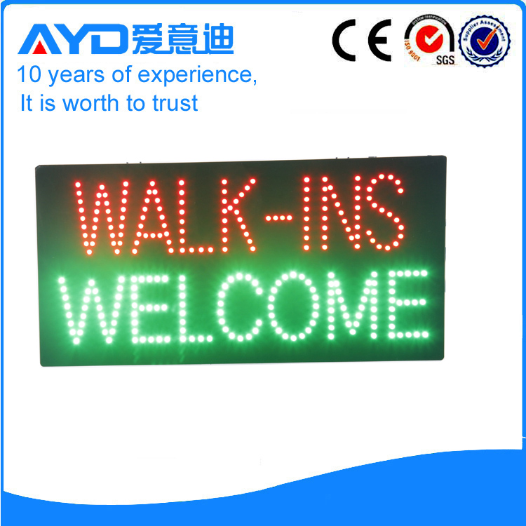 AYD LED Walk-ins Welcome Sign